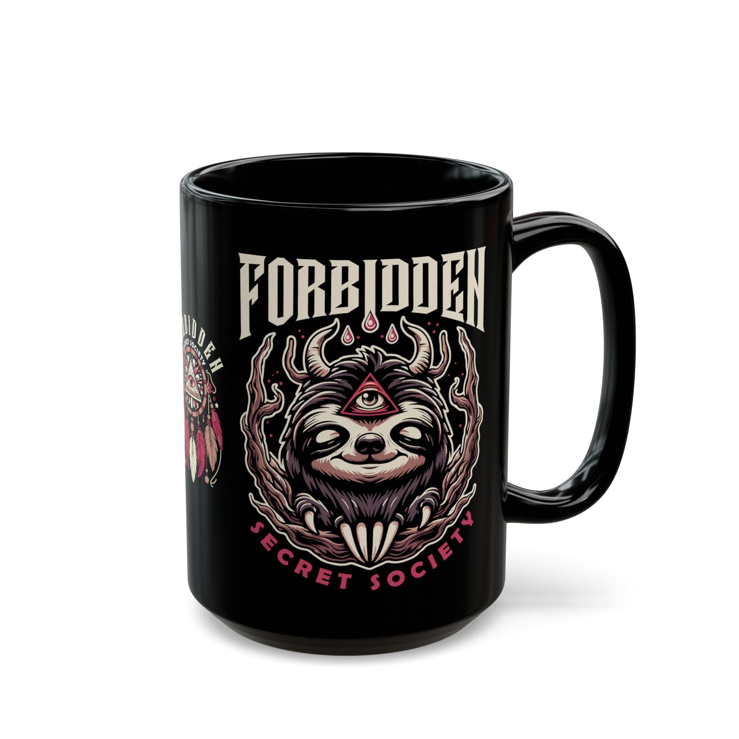 Black mug of an Illuminati sloth with a third eye with text FORBIDDEN SECRET SOCIETY.