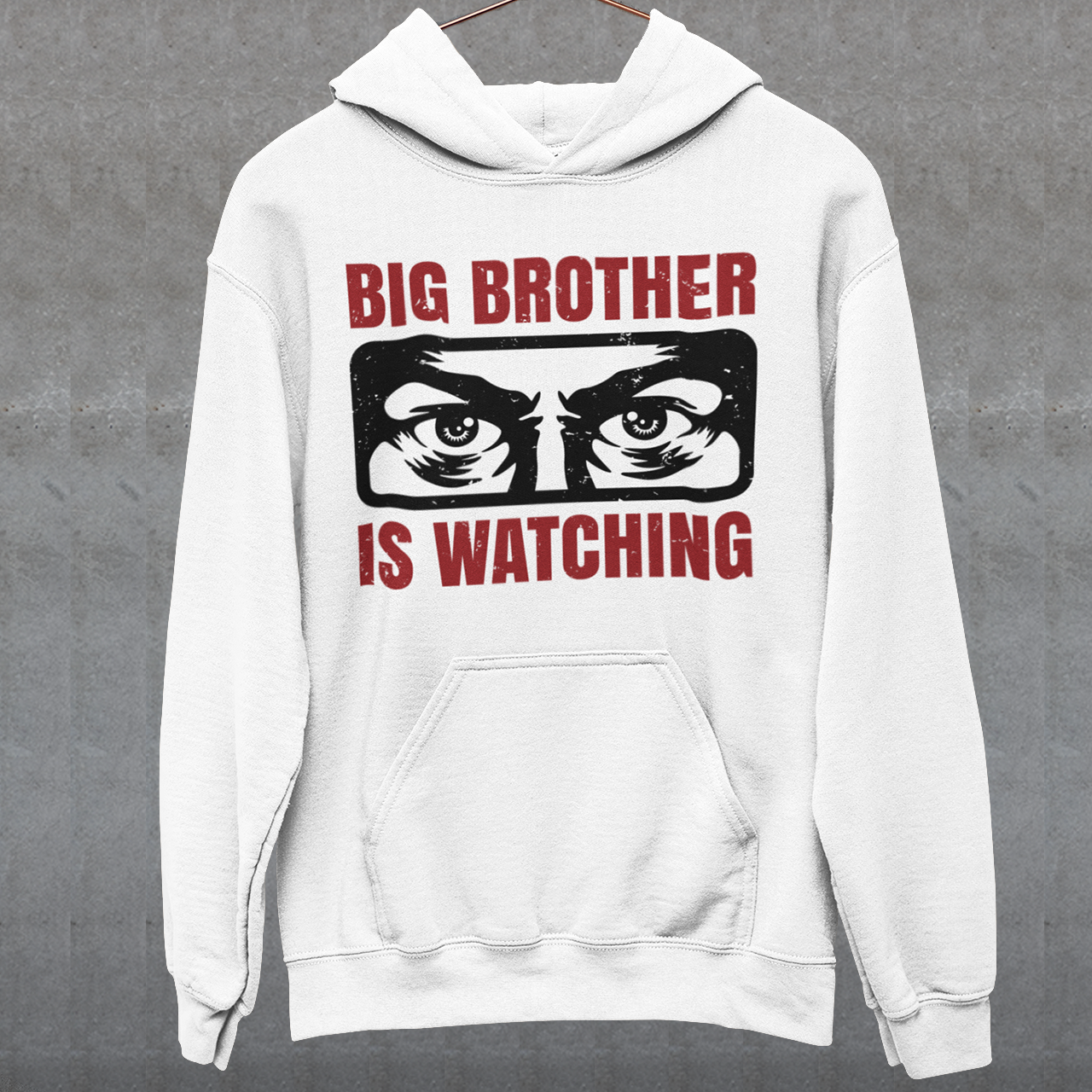 White hoodie with Big Brother Is Watching design.