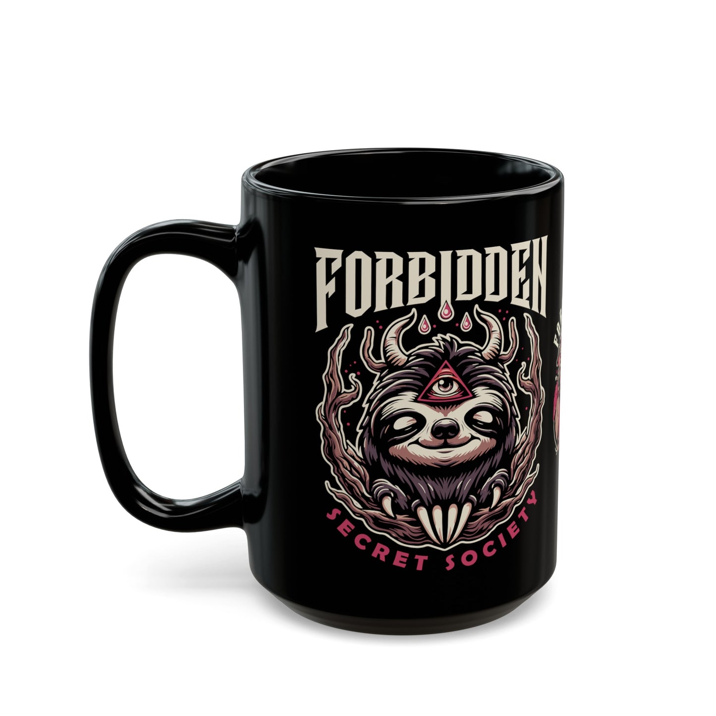 Black mug of an Illuminati sloth with a third eye with text FORBIDDEN SECRET SOCIETY.