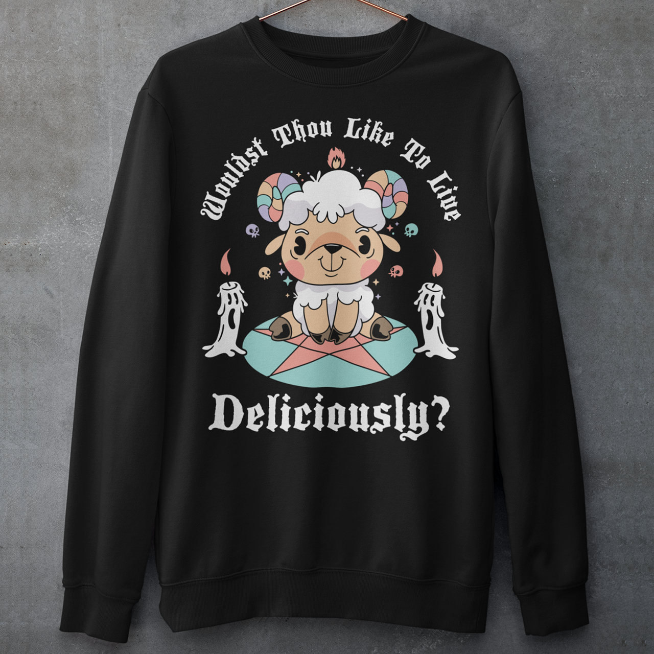 Unleash your inner rebel with this striking graphic sweatshirt featuring a smug, mystical goat perched atop a pentagram—summoning vibes as bold as your wardrobe. Inspired by folklore and a hint of witchy sarcasm, the chilling phrase "WOULDST THOU LIKE TO LIVE DELICIOUSLY?" is scrawled across the design in eerie, arcane lettering. Perfect for fans of the occult, dark humor, and aesthetic rebellion.