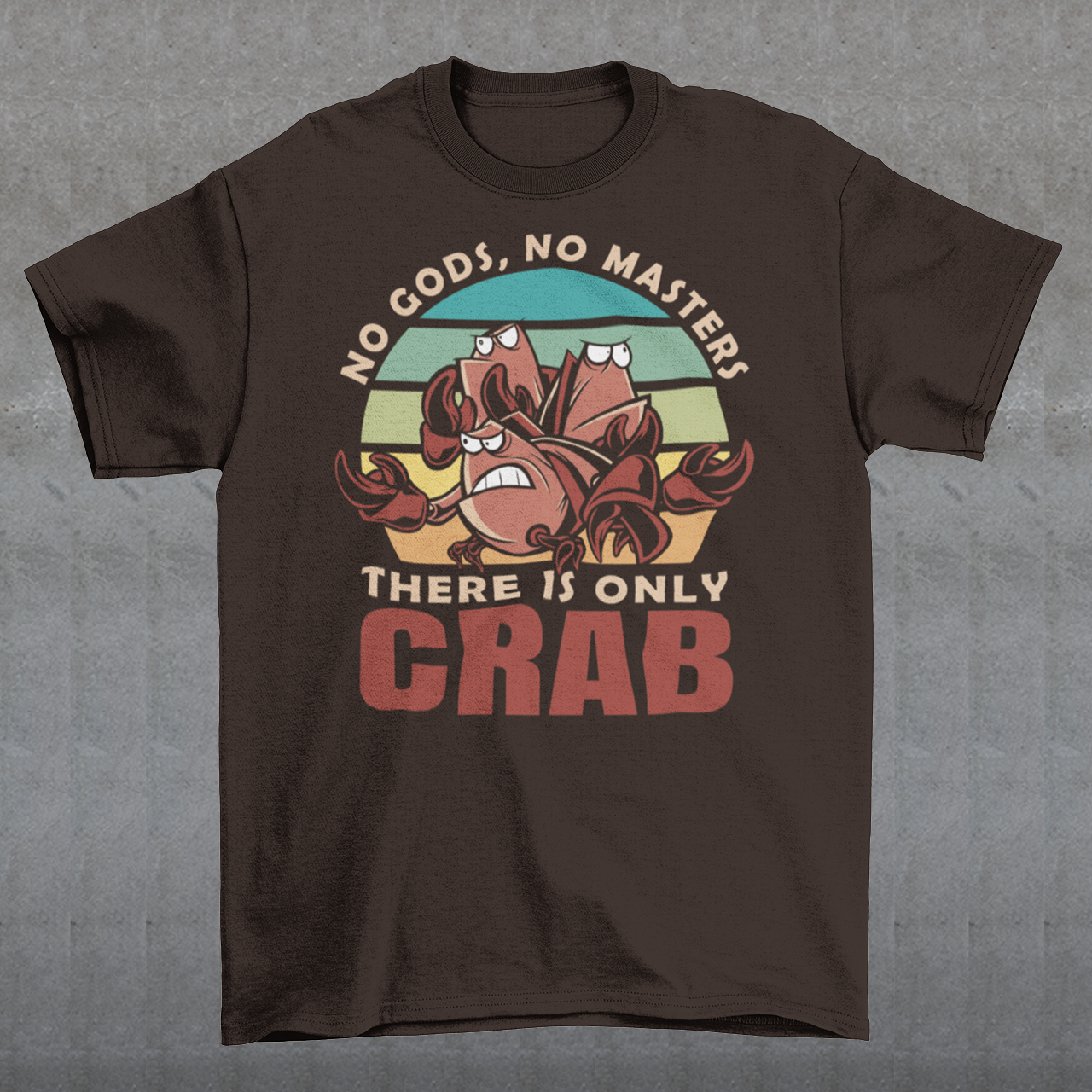 Introducing our captivating and thought-provoking "No Gods, No Masters, There is Just Crab" T-shirt! This unique design features three enigmatic crabs set against a mesmerizing retro sun background. It's more than just a shirt; it's a statement. The crabs, with their intricate details and commanding presence, symbolize self-reliance, independence, and the idea that we are the masters of our own destiny.