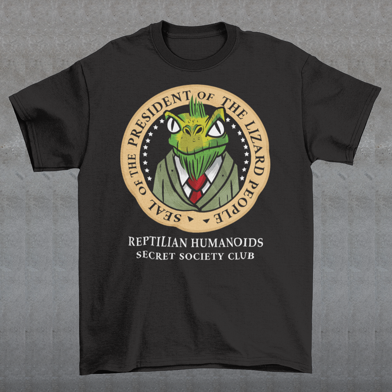 PRESIDENT OF THE LIZARD PEOPLE T-SHIRT