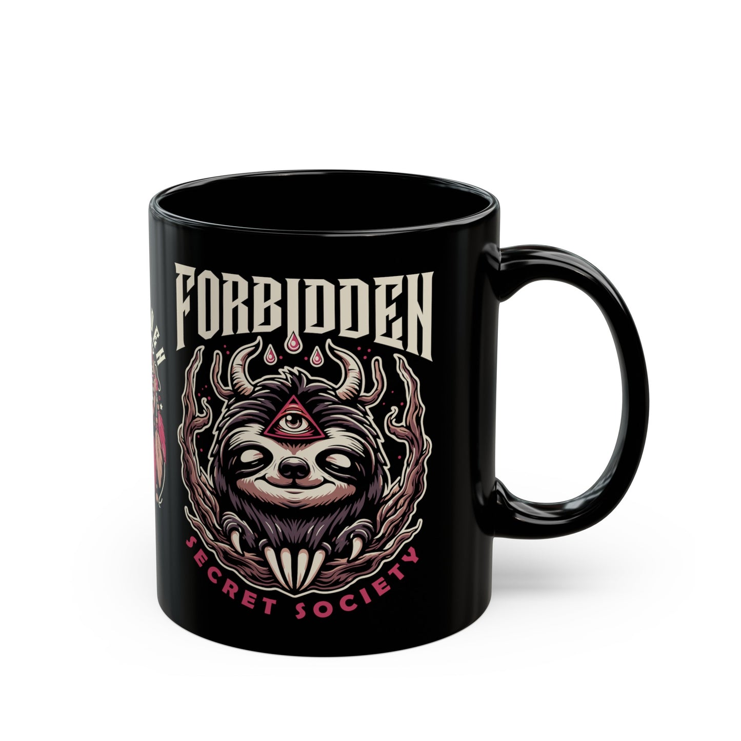 Black mug of an Illuminati sloth with a third eye with text FORBIDDEN SECRET SOCIETY.