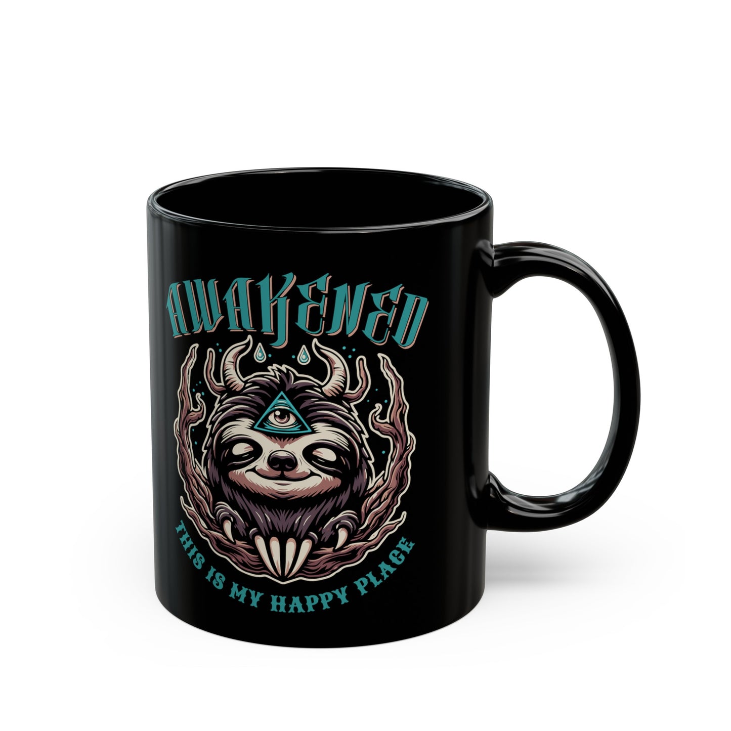 Black mug of a sloth with a third eye with text above AWAKENED and text below THIS IS MY HAPPY PLACE.