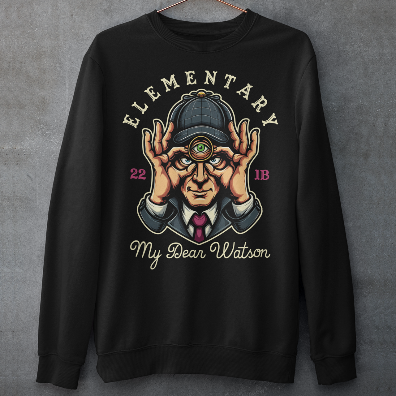 Unlock the mysteries of the mind with our unique Sherlock Holmes inspired sweatshirt. Featuring the iconic detective with a third eye, symbolizing his unparalleled powers of observation and deduction. With a steely gaze and a mind sharper than any blade, this rendition of Holmes exudes intellect and intrigue. Emblazoned with the timeless phrase 'ELEMENTARY MY DEAR WATSON', this shirt is a nod to Holmes' famous catchphrase, capturing his wit and astuteness in every wear.