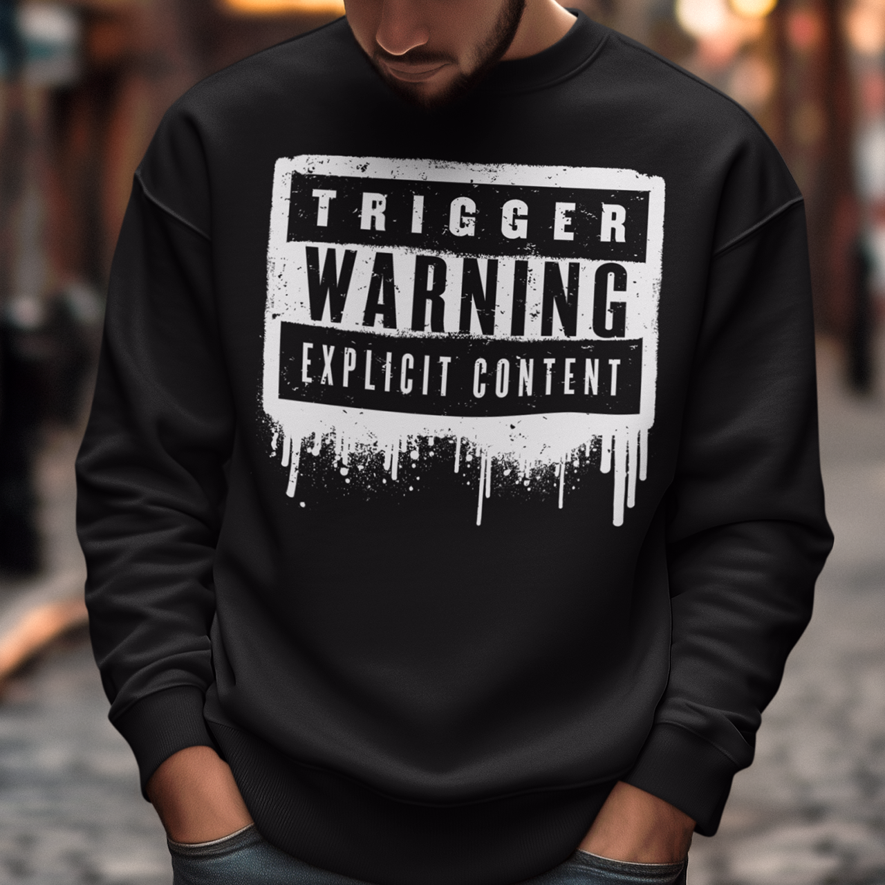 This sweatshirt features a bold paint design with the words "Trigger Warning" and "Explicit Content". The message is clear and direct, warning others that the content may be disturbing or offensive.