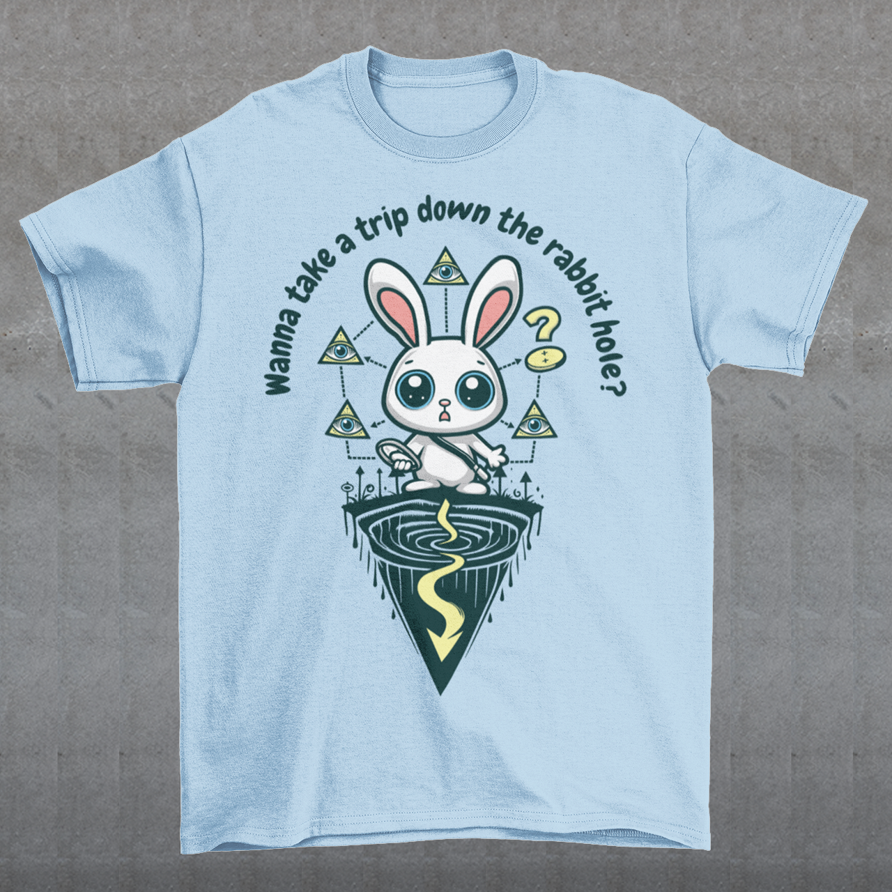 Introducing our one-of-a-kind t-shirt design that's sure to turn heads and spark conversations wherever you go! Picture this: a mysterious rabbit, with an enigmatic glint in its eye, standing poised at the entrance of a deep rabbit hole. Its ears perked up, as if listening for secrets only it knows. Above this captivating scene, bold text reads: "WANNA TAKE A TRIP DOWN THE RABBIT HOLE." Embrace your inner conspiracy theorist and invite others to join you on a journey into the unknown.