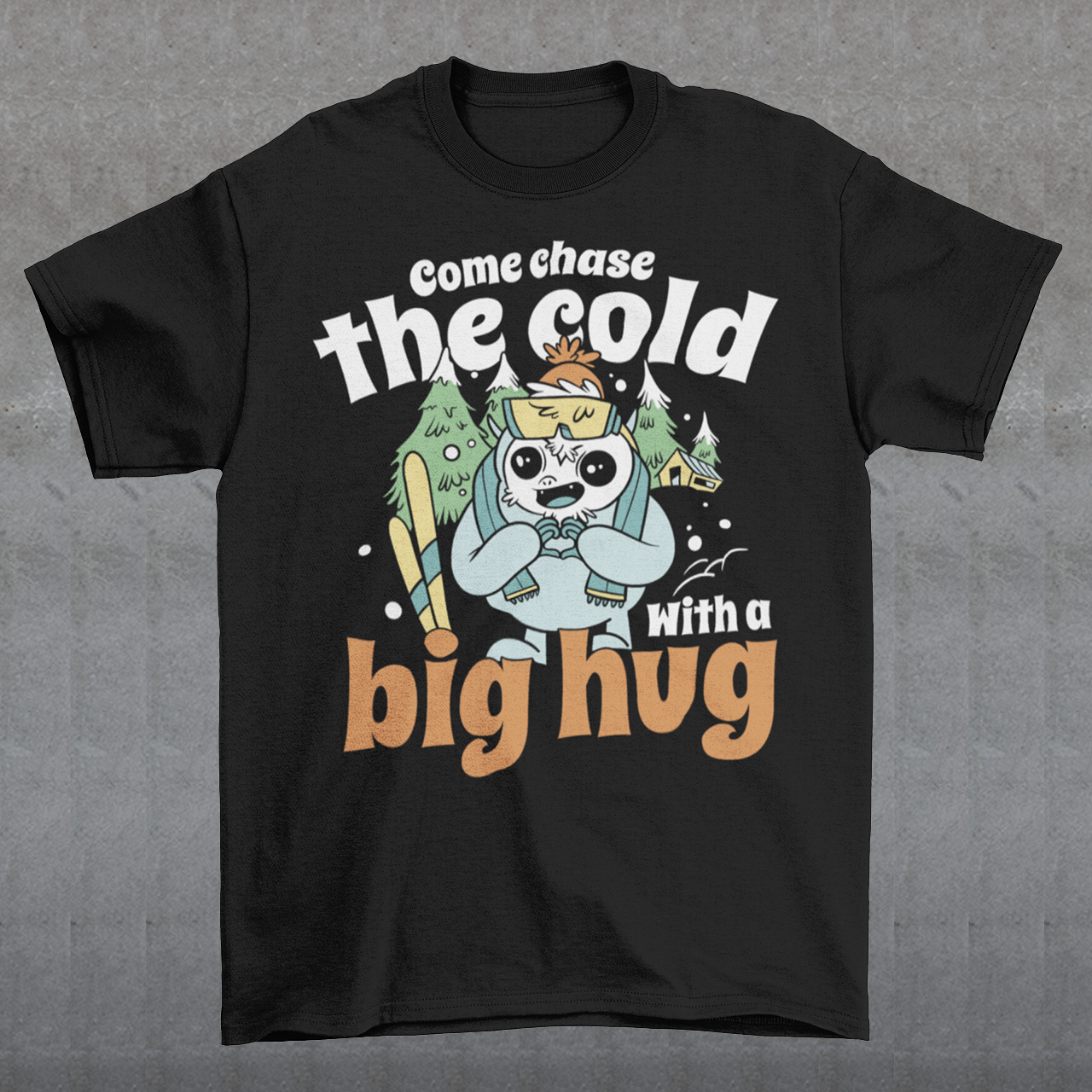 Hit the slopes in style with this playful Yeti Skiing t-shirt! Featuring a whimsical illustration of a friendly yeti standing in the snow, this design pairs perfectly with the cozy, heartwarming message: "Come chase the cold with a big hug." Whether you're a winter sports enthusiast or just love mythical creatures with a soft side, this tee wraps comfort, humor, and chill vibes into one awesome package.
