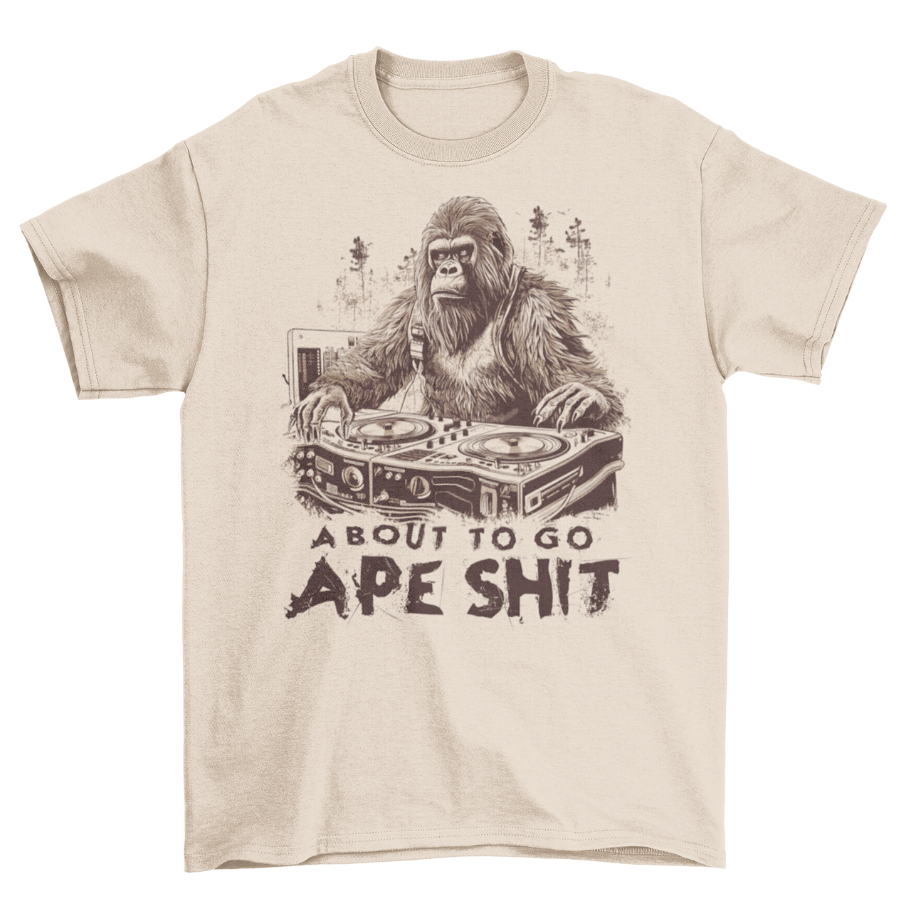 Cream t-shirt with a gorilla playing the decks in a forest with text underneath "ABOUT TO GO APE SHIT".