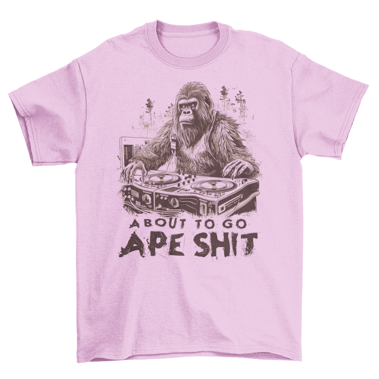 Pink t-shirt with a gorilla playing the decks in a forest with text underneath "ABOUT TO GO APE SHIT".