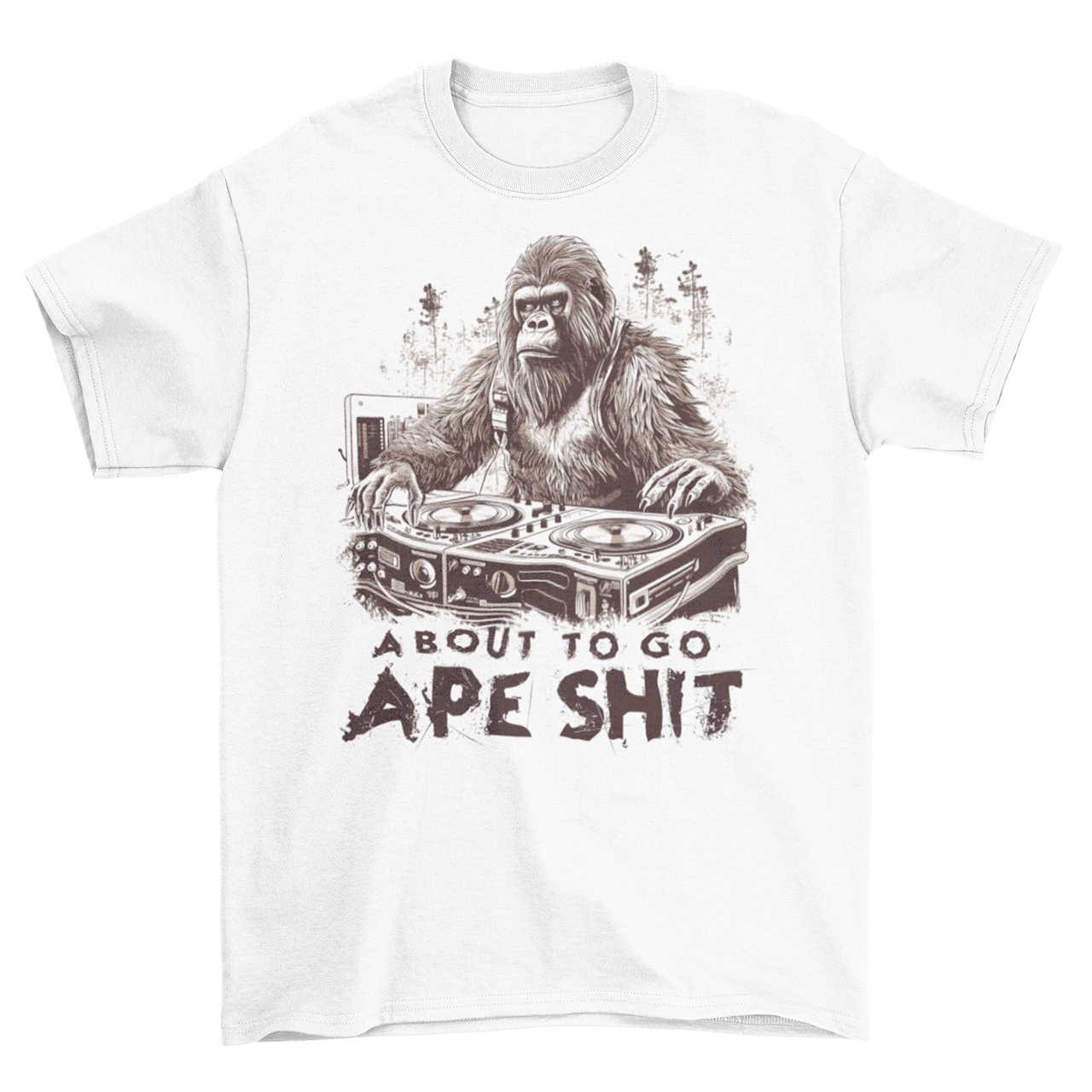 White t-shirt with a gorilla playing the decks in a forest with text underneath "ABOUT TO GO APE SHIT".