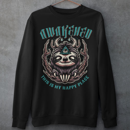 Black sweatshirt of a sloth with a third eye with text above AWAKENED and text below THIS IS MY HAPPY PLACE.