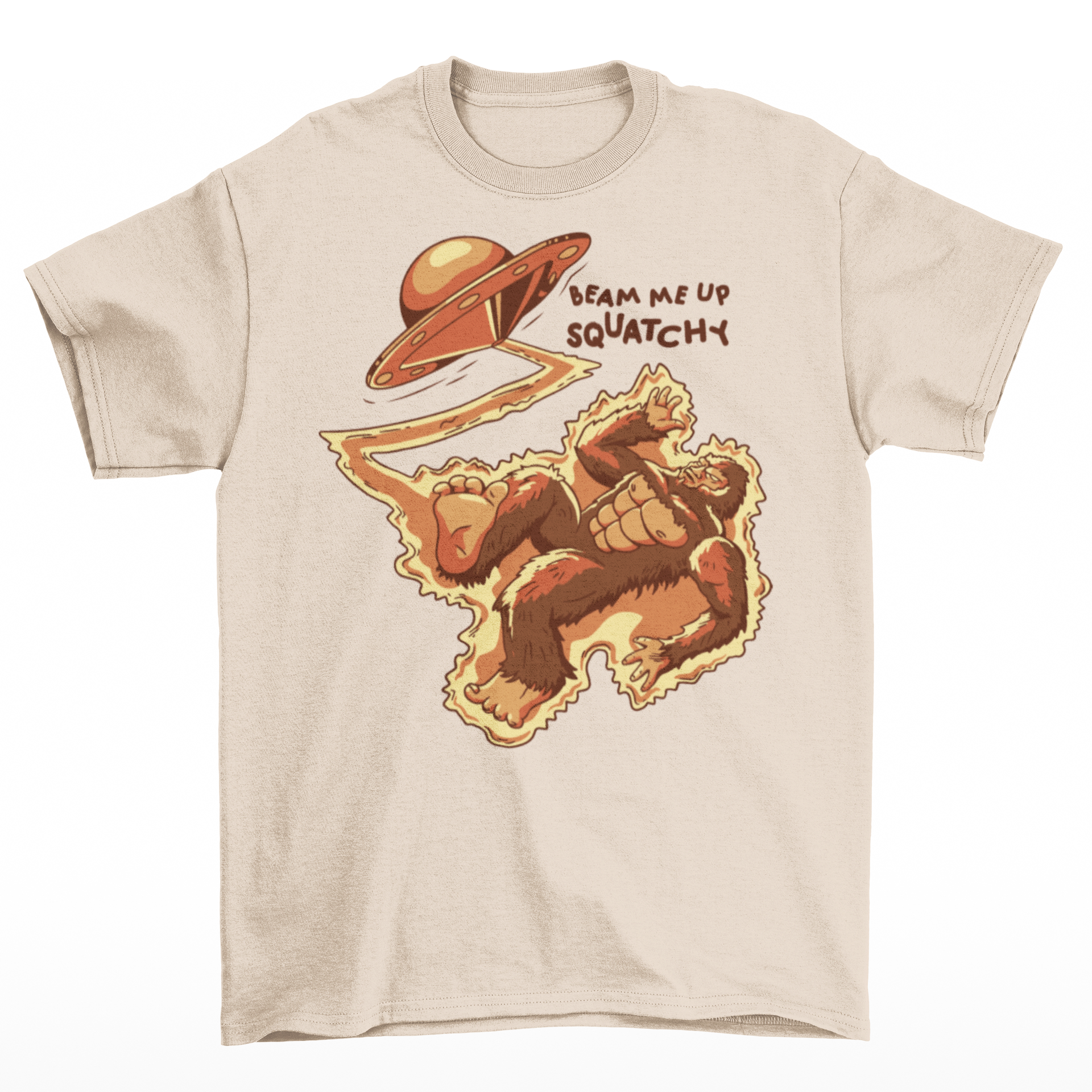 Cream t-shirt featuring a Sasquatch being abducted by a UFO  with text  "BEAM ME UP SQUATCHY".