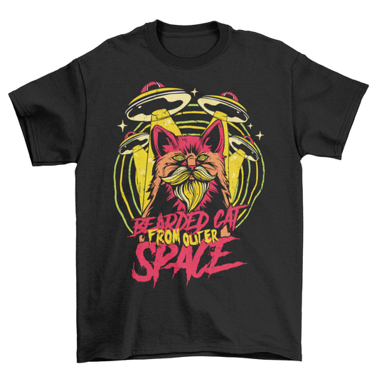 Black t-shirt with a bearded cat in outer space with UFO's with text "BEARDED CAT FROM OUTER SPACE".