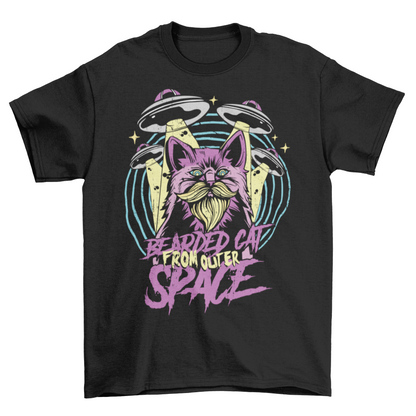 Black t-shirt with a bearded cat in outer space with UFO's with text "BEARDED CAT FROM OUTER SPACE".