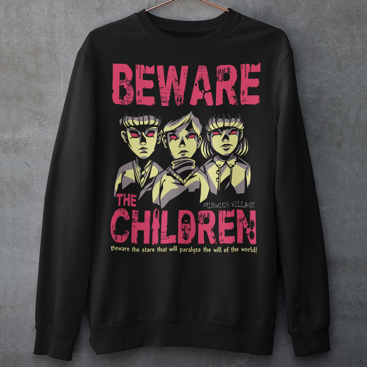 Black sweatshirt of telepathic kids from the Midwich Cuckoos and text "BEWARE THE CHILDREN."