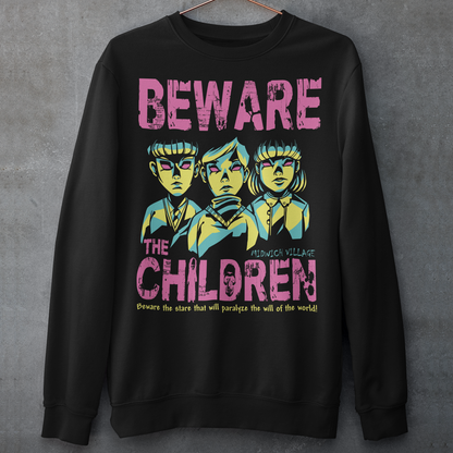 Black sweatshirt of telepathic kids from the Midwich Cuckoos and text "BEWARE THE CHILDREN."