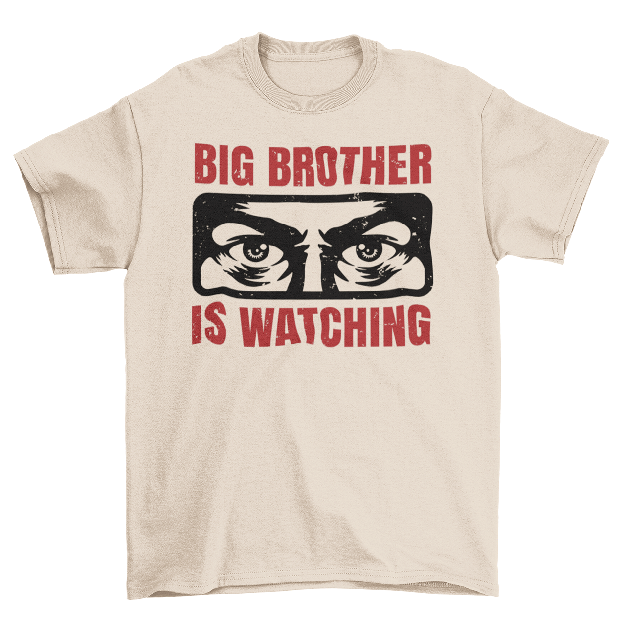 Cream t-shirt with two eyes with text "BIG BROTHER IS WATCHING".