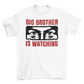 White t-shirt with two eyes with text "BIG BROTHER IS WATCHING".