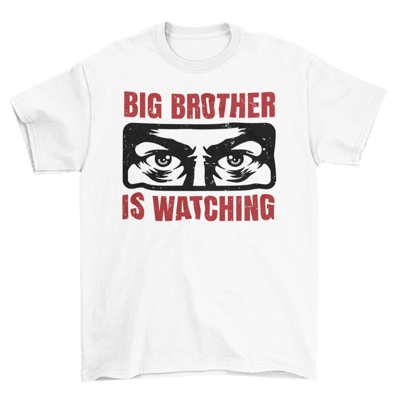 White t-shirt with two eyes with text "BIG BROTHER IS WATCHING".