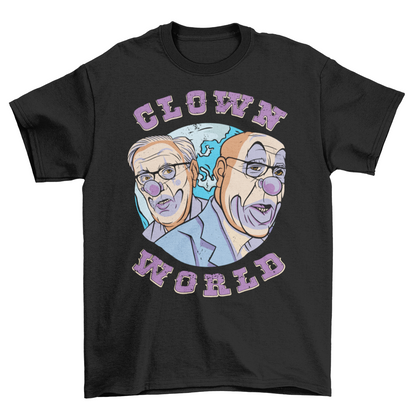 Black t-shirt of klaus shwab and bill gates with clown make up in front of the world with text "CLOWN WORLD".