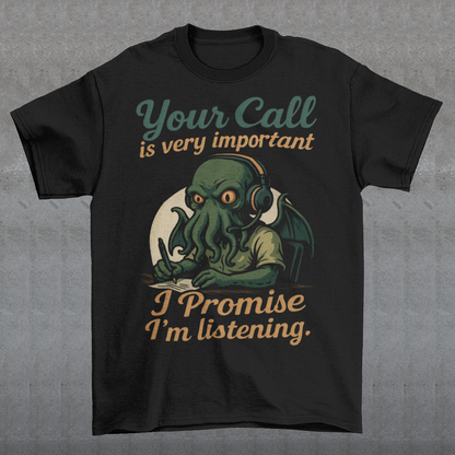 This tee drops Cthulhu into the fluorescent glow of a call center desk, headset perched, tentacles multitasking like a cosmic customer-service pro. The vintage colors and playful lettering give it a warm, retro hum while the great old one pretends to take notes. It’s a perfect pick for anyone who has survived hold music, worships dark humor, or simply enjoys mythic chaos wrapped in office casual.