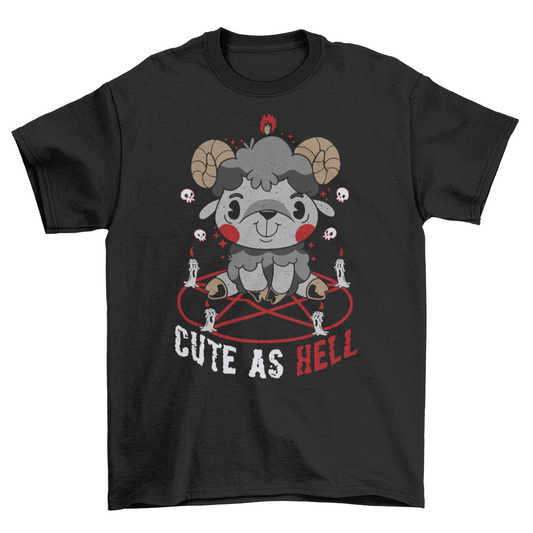 Black t-shirt with a cute goat sitting on a pentagram with text "CUTE AS HELL".