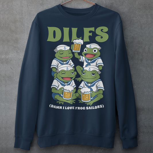 Navy sweatshirt featuring a humorous cartoon design of four green frogs dressed as sailors, each wearing a white navy uniform and hat with anchor symbols. The frogs are smiling and holding mugs of beer, with one raising a drink in a toast. Large green text at the top reads “DILFS,” and smaller text below says “Damn I Love Frog Sailors,” creating a playful and funny nautical-themed graphic.