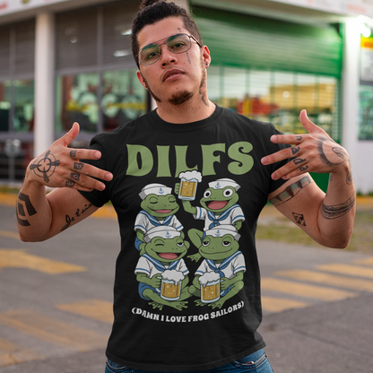 Black t-shirt featuring a humorous cartoon design of four green frogs dressed as sailors, each wearing a white navy uniform and hat with anchor symbols. The frogs are smiling and holding mugs of beer, with one raising a drink in a toast. Large green text at the top reads “DILFS,” and smaller text below says “Damn I Love Frog Sailors,” creating a playful and funny nautical-themed graphic.