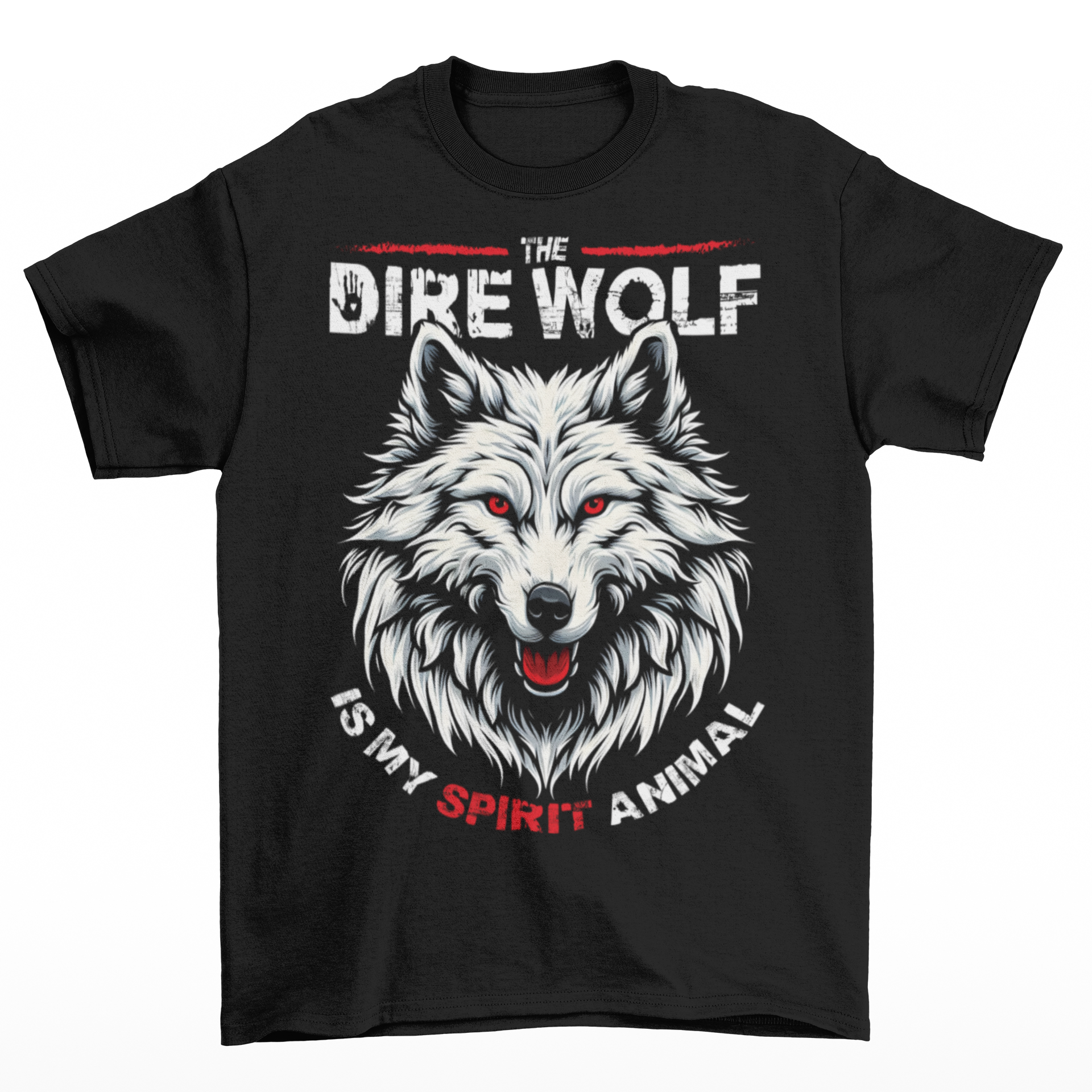 Black t-shirt of a Dire Wolf head with text "THE DIRE WOLF IS MY SPIRIT ANIMAL".