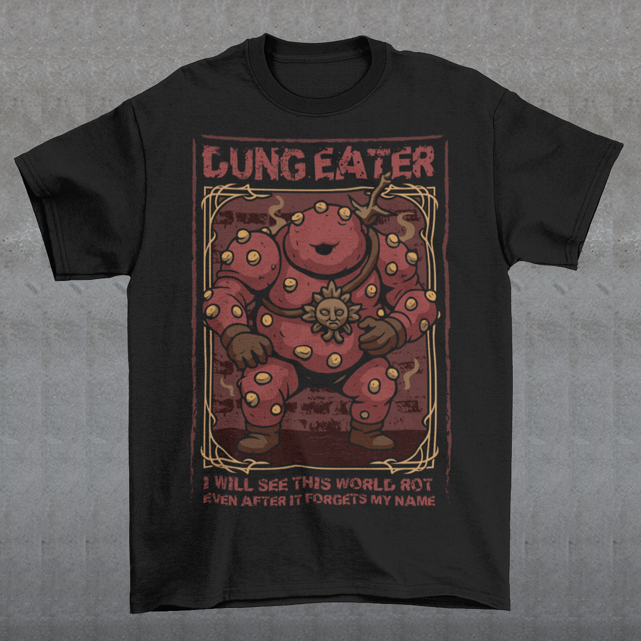 This black t-shirt features a grim, illustrated tribute to one of dark fantasy’s most unsettling figures Dung Eater. The hulking, corrupted character dominates the design, rendered in deep crimson tones with weathered textures and ornate framing that echo cursed tomes and forgotten prophecies. The bold title above and the chilling line below give the artwork the feeling of a forbidden page torn from a doomed legend.