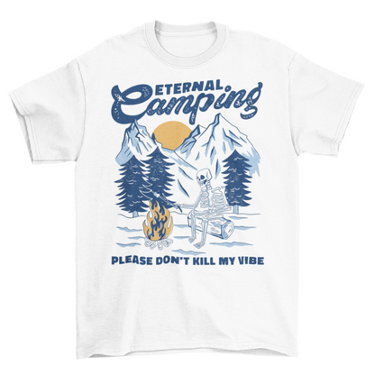 White t-shirt of a skeleton sitting by a fire in snowy forest with text "ETERNAL CAMPING".