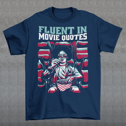 Introducing the "Fluent in Movie Quotes" T-Shirt, a must-have for all movie buffs and cinema enthusiasts! This unique and eye-catching design features a person wearing classic red and blue 3D glasses, fully immersed in a thrilling movie experience at the cinema. With a bucket of popcorn in hand, this individual is the epitome of a true film lover.