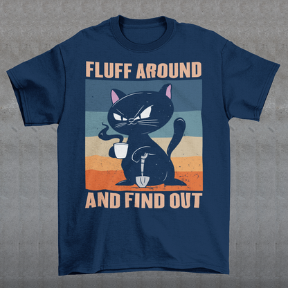 Introducing our retro-inspired "Fluff Around and Find Out" T-shirt – a purrfect blend of feline charm, caffeinated delight, and a touch of adventure! This whimsical design is a delightful addition to any cat lover's wardrobe. The words "FLUFF AROUND AND FIND OUT" boldly frame the scene, encouraging you to embrace life's mysteries and take chances. Whether you're a coffee enthusiast, a cat aficionado, or simply someone with a taste for retro aesthetics.