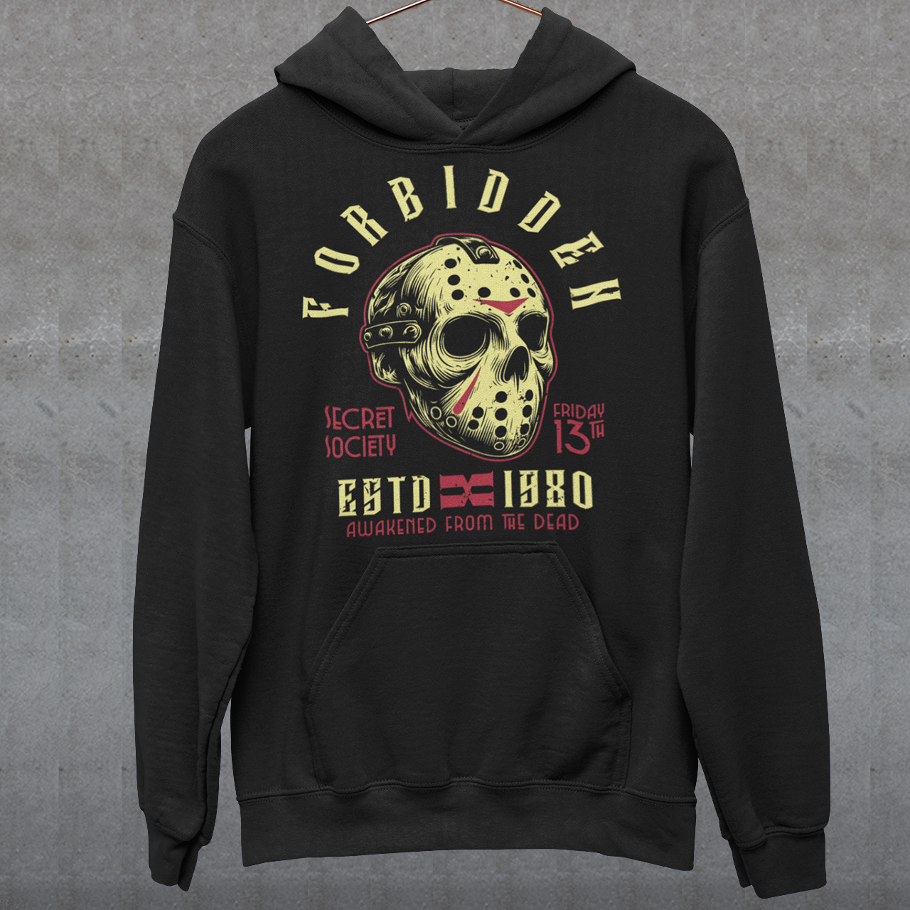 Black hoodie of a horror hockey mask and text "FORBIDDEN SECRET SOCIETY AWAKENED FROM THE DEAD." 