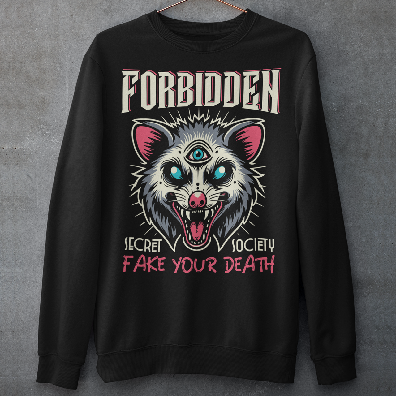 Black sweatshirt of an Illuminati possum with a third eye with text FORBIDDEN SECRET SOCIETY.