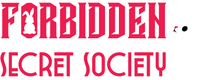 Forbidden Secret Society