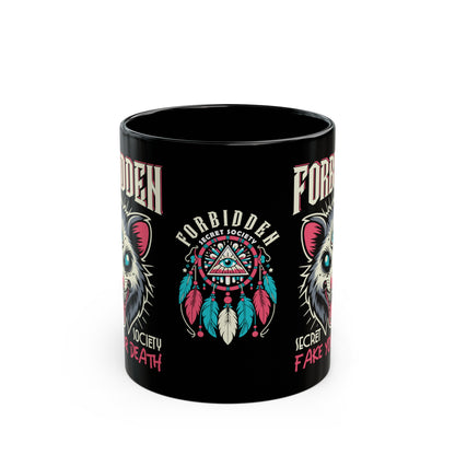 Black mug of an Illuminati possum with a third eye with text FORBIDDEN SECRET SOCIETY.
