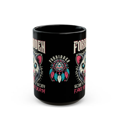 Black mug of an Illuminati possum with a third eye with text FORBIDDEN SECRET SOCIETY.