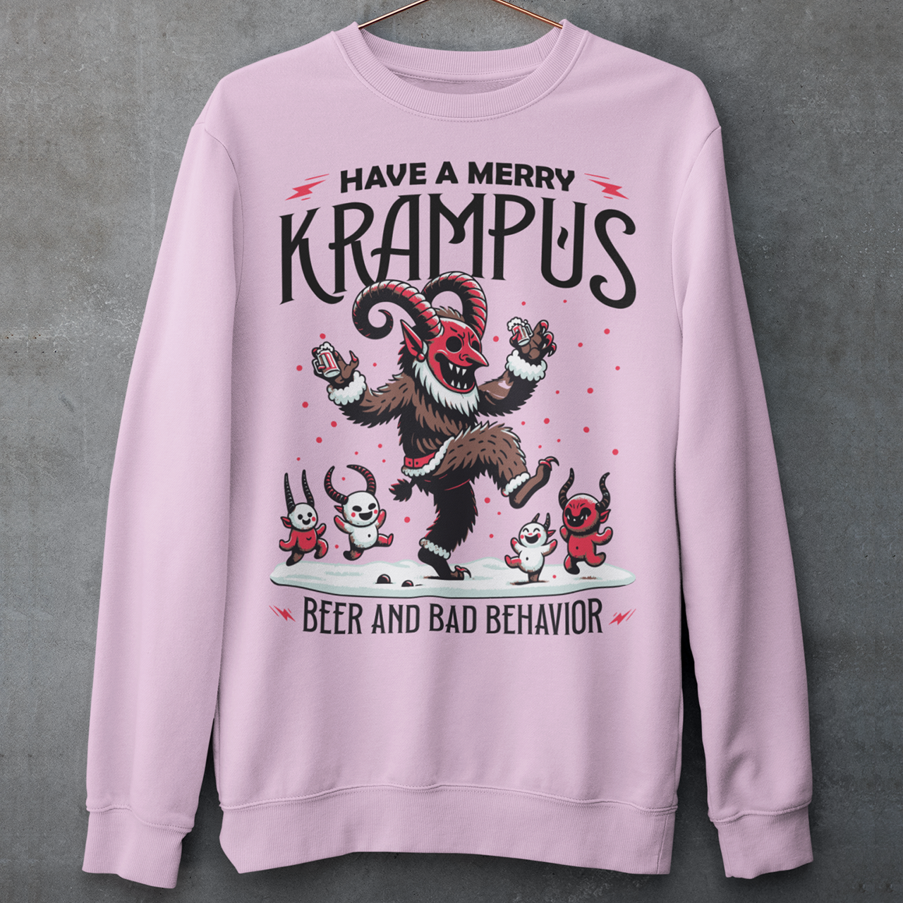 Pink sweatshirt of Krampus partying at Christmas and text "HAVE A MERRY KRAMPUS."