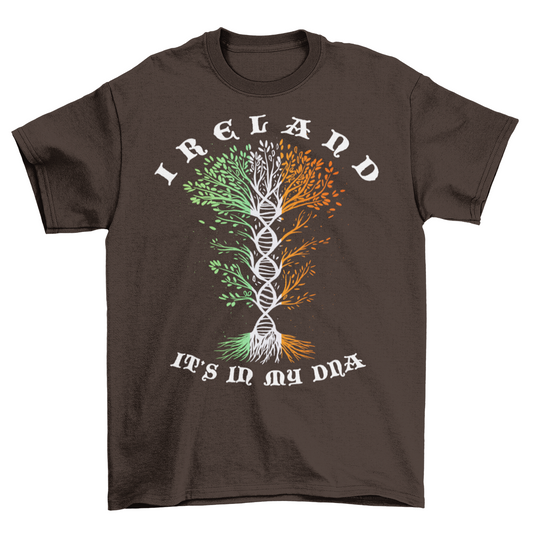 Brown t-shirt of an Irish tree of life with text "IRELAND ITS IN MY DNA".