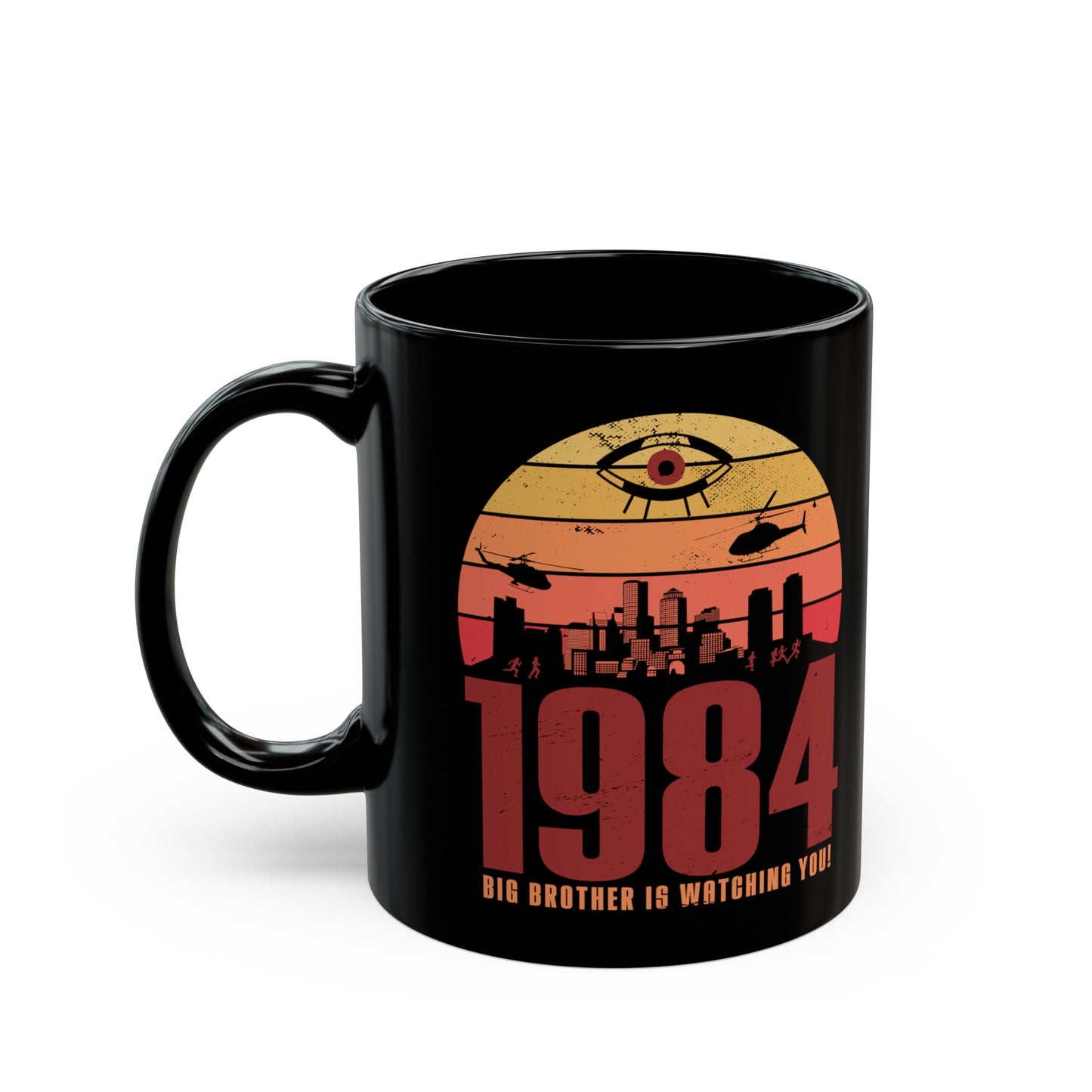 Black mug of a dystopian city silhouette on a retro sun with text 1984 BIG BROTHER IS WATCHING YOU!