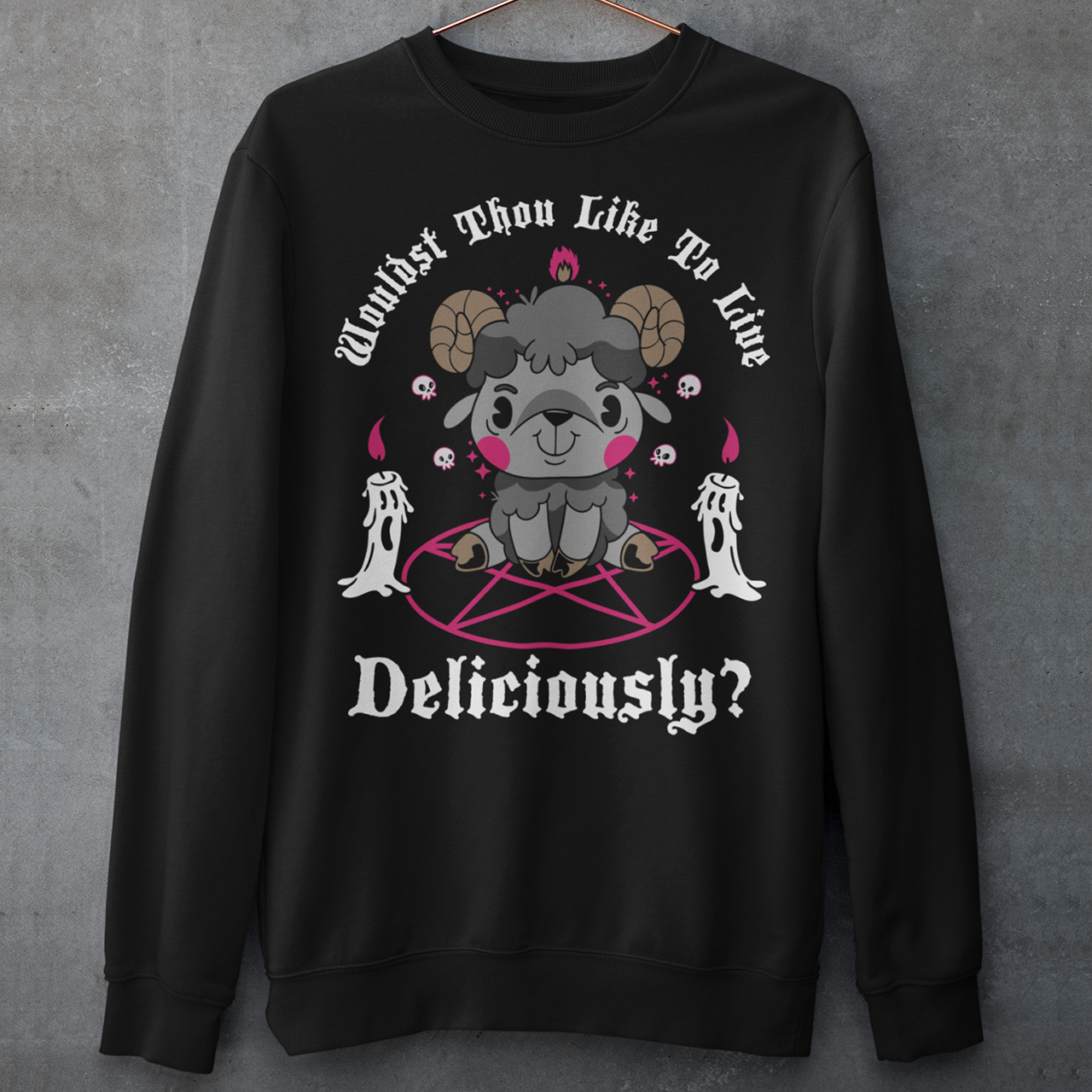 Unleash your inner rebel with this striking graphic sweatshirt featuring a smug, mystical goat perched atop a pentagram—summoning vibes as bold as your wardrobe. Inspired by folklore and a hint of witchy sarcasm, the chilling phrase "WOULDST THOU LIKE TO LIVE DELICIOUSLY?" is scrawled across the design in eerie, arcane lettering. Perfect for fans of the occult, dark humor, and aesthetic rebellion.