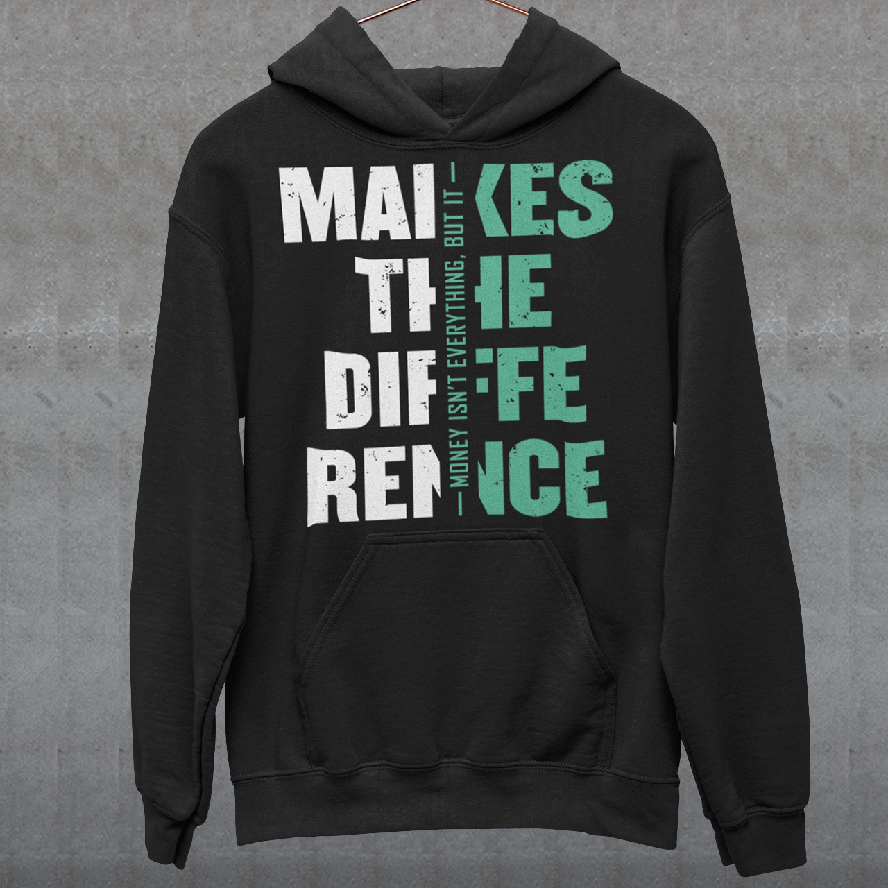 Make a bold statement with this “Money Isn’t Everything, But It Makes the Difference” hoodie — perfect for hustlers, dreamers, and go-getters who know the value of hard work. Featuring a striking distressed typography design in bold white and teal on a sleek black background, this shirt blends motivation with modern streetwear style. Whether you’re building your empire or just love a powerful quote tee, this shirt keeps your mindset and style on point.