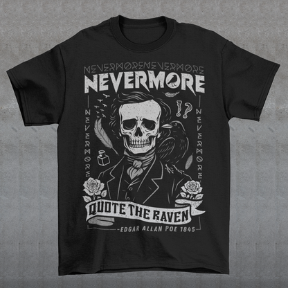 Quote The Raven Nevermore T-Shirt - Edgar Allen Poe Shirt. Step into the haunting world of classic literature with this striking “Nevermore” graphic t-shirt, inspired by the timeless work of Edgar Allan Poe. Featuring a skeletal portrait of the iconic poet alongside a watchful raven, this design captures the eerie essence of The Raven with bold gothic flair. Surrounded by dark symbolism like feathers, ink, and cryptic details, the artwork evokes a sense of mystery, melancholy, and poetic obsession.