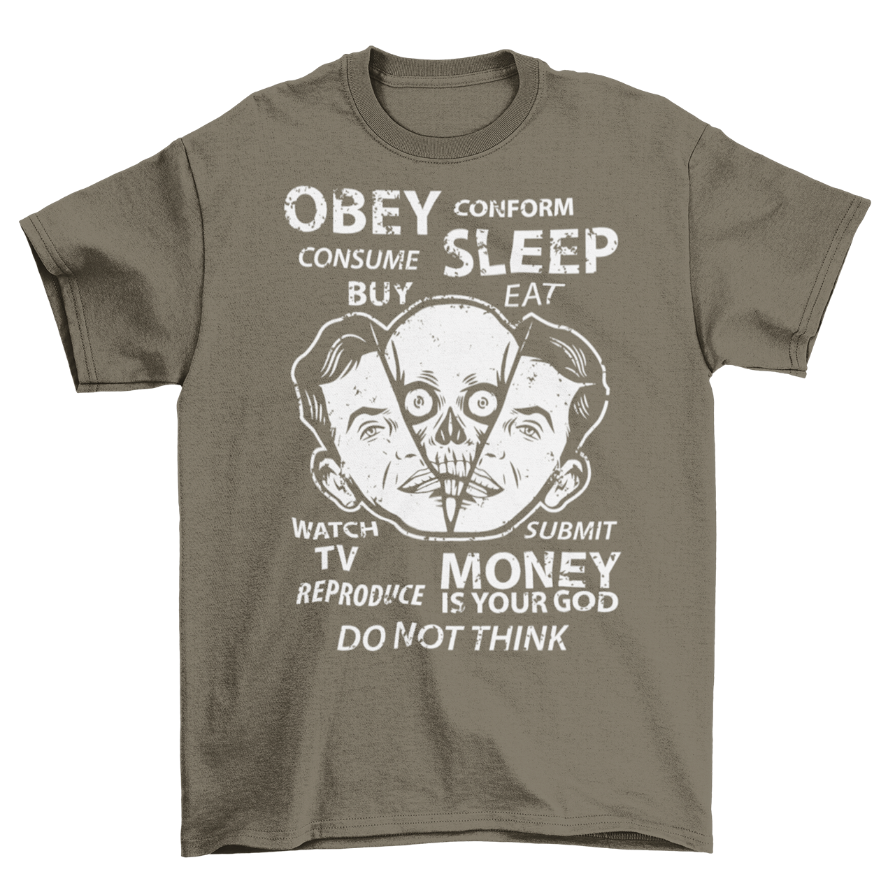 Army t-shirt with alien emerging from a head with text "OBEY, CONFORM, CONSUME, SLEEP, WATCH TV, MONEY IS YOUR GOD".