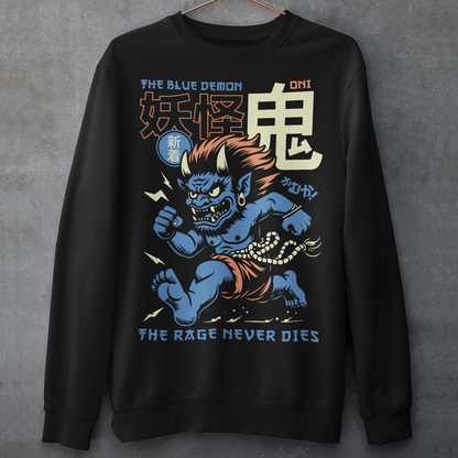 Bold, fierce, and unstoppable — this dynamic sweatshirt features a powerful Japanese Oni mid-sprint, eyes blazing and muscles tense with fury. Above the image, bold text declares "THE BLUE DEMON", while below, a chilling reminder reads: "THE RAGE NEVER DIES". This shirt captures the raw energy and mythic wrath of the Oni spirit — perfect for those who embrace intensity and never back down.
