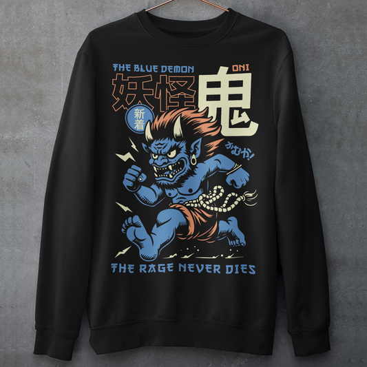Bold, fierce, and unstoppable — this dynamic sweatshirt features a powerful Japanese Oni mid-sprint, eyes blazing and muscles tense with fury. Above the image, bold text declares "THE BLUE DEMON", while below, a chilling reminder reads: "THE RAGE NEVER DIES". This shirt captures the raw energy and mythic wrath of the Oni spirit — perfect for those who embrace intensity and never back down.