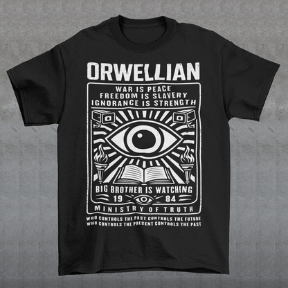 This black shirt channels the unsettling spirit of George Orwell’s 1984 with bold, high-contrast artwork and iconic slogans that refuse to whisper. The all-seeing eye dominates the design, flanked by surveillance cameras, burning torches, and an open book, a visual chorus of control, truth, and resistance. Phrases like “War Is Peace,” “Freedom Is Slavery,” and “Ignorance Is Strength” sit beneath the unmistakable warning: Big Brother Is Watching.