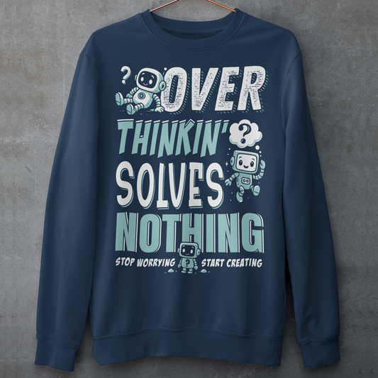 Break the cycle of overthinking in style with this uplifting graphic sweatshirt featuring adorable retro robots and the bold message: “Over Thinkin’ Solves Nothing — Stop Worrying, Start Creating.” This design blends playful charm with a motivating reminder to take action instead of stressing. Perfect for artists, students, creators, or anyone who needs a boost of encouragement, this shirt makes a thoughtful gift and a daily wearable mantra.